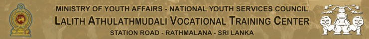 Lalith Athulathmudali Vocational Training Center